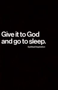 GIve it to God